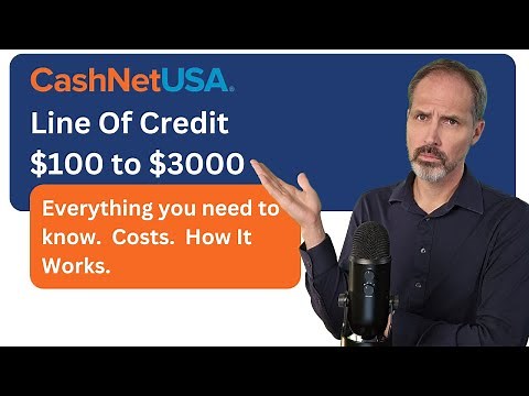 All you need to know about CashNetUSA's line of credit explained: $100 to $3,000