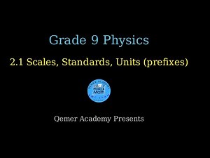 Grade 9 Physics |2.1 Scales, Units & Significant Figures, Scientific Notation & Prefixes Explained!