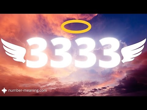 ANGEL NUMBER 3333 : Meaning