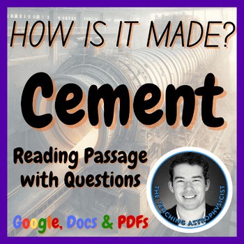 Cement | How is it made? | Design Technology | STEM | Reading Passage