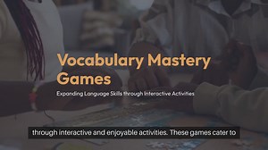 Vocabulary Mastery Games