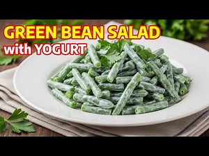 EASY Greek Yogurt and String Beans Salad Recipe (HOW to Make Green Bean Salad)