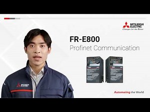 Tutorial – Profinet communication Inverter FR-E800 I Mitsubishi Electric