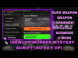 🔪 (NEW) OP MM2 Script | Dupe Weapons, Spawn Weapons, Kill All, ESP & More! (Murder Mystery 2)