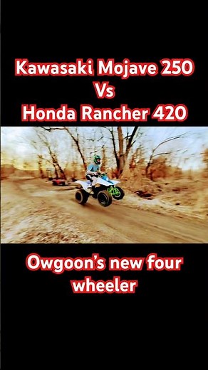 Kawasaki Mojave 250 vs Honda Rancher 420 #atv #kawasakimojave250 #hondarancher420 #offroad #sendit