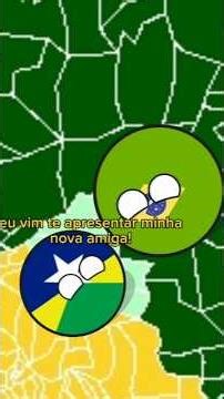 Rondônia apresenta sua amiga para o Brasil… Série de Countryballs EP 5 (repost) #countryballs
