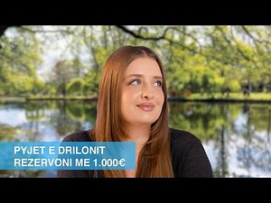 Pyjet e Drilonit | Rezervoni me 1000€