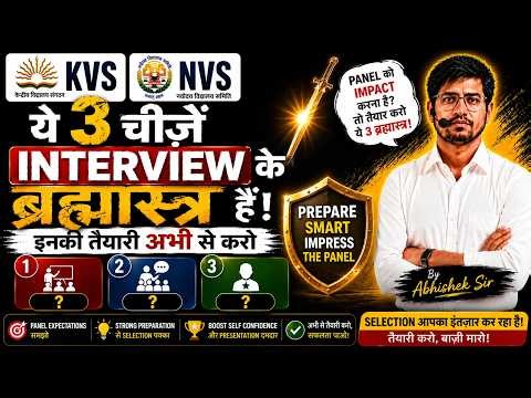 KVS NVS Interview 3 Tools to Win - Start Practicing it Now - Get Your Mock Now With Abhishek Sir