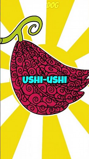 Ushi-Ushi No Mi Devil Fruit Explained