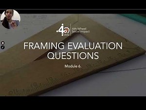 6.1 Framing Evaluation Questions: Process vs. Impact