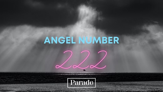 Let's Talk Numerology—Everything You Need to Know About Angel Number 222 and Its Meaning