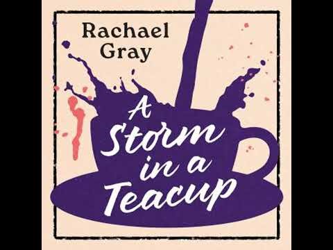 Storm in a Teacup - Rachael Gray