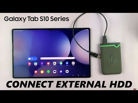 How To Connect External Hard Drive To Samsung Galaxy Tab S10 / S10 Ultra