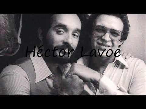 How to Pronounce Héctor Lavoe?