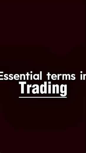 Trading Terms Every Trader Must Know — Comment the Ones You Know !