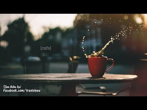 Nhạc Không Lời Nhẹ Nhàng Lãng Mạn Hay Nhất Cho Quán Cafe Và Nhà Hàng