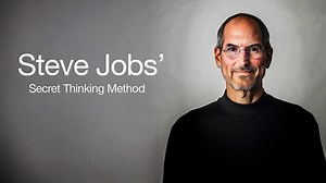 Think Like Steve Jobs: 6 Strategies Behind Billion Dollar Ideas