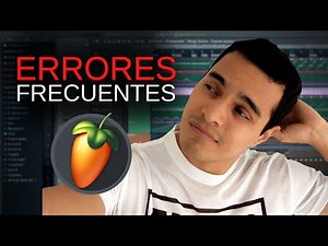 🤨PROBLEMAS COMUNES de FL STUDIO | Errores Frecuentes FL Studio