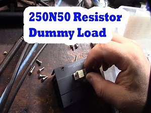 250W 50 ohm dummy load build using 250N50 resistor, NanoVNA troubleshooting CB HF HAM
