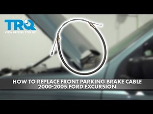 How to Replace Front Parking Brake Cable 2000-2005 Ford Excursion