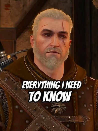 Everything I Need To Know - The Witcher 3