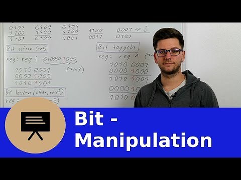 0x26 Bitoperationen und Bitmanipulation (And, Or, XOR, NOT, Set, Clear, Toggel)