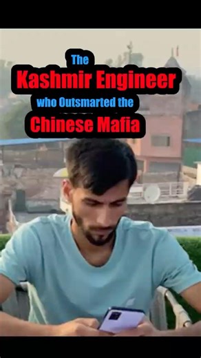 Kashmir Engineer Who Outsmarted the Chinese Mafia: Mohammad Muzahir #traffickingawareness #crypto