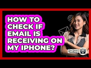 How To Check If Email Is Receiving On My iPhone?