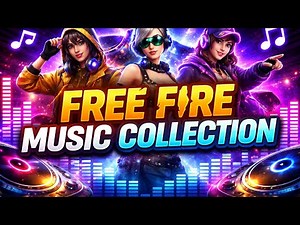 FREE FIRE Best Music Collection 🎧🔥 (Non-Stop Hits) │ Game Z