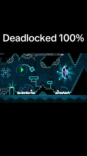 Achieving 100% in Geometry Dash: Deadlocked Level