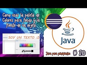 Como usar la paleta de Colores para fondo y la fuente de un objeto | Java para principiantes