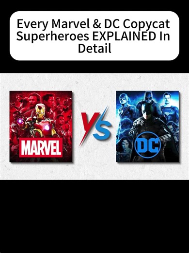 Every Marvel & DC Copycat Superheroes EXPLAINED In Detail