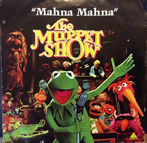 The Muppet Show - Mahna Mahna