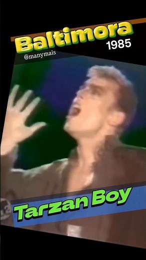 BALTIMORA - "Tarzan Boy" ( Living in the Background Album- 1985)