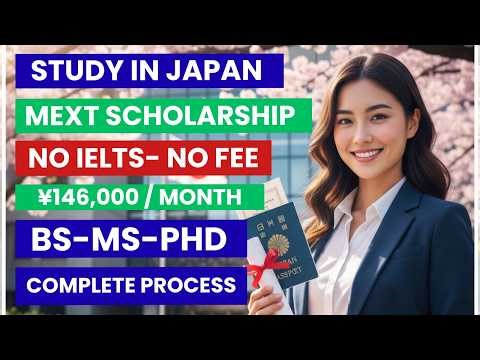 Japan MEXT Scholarship 2026 | No IELTS | No Application Fee | Embassy Recommendation | BS MS PhD