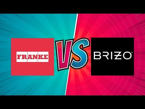 Which is the Best Kitchen Faucet? Franke Vs. Brizo - Everything You Need To Know