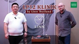 👍‘Linn LP12 Klinik’ by Linn Thailand Linn LP12 Klinik คือกิจกรรมพิเศษที่จัดขึ้น โดย Linn Products ผู้ผลิตเครื่องเล่นแผ่นเสียง ระดับตำนานรุ่น Linn LP12 ร่วมกับ Linn Thailand กิจกรรมนี้มีวัตถุประสงค์หลักคือ การให้คำปรึกษา การตรวจเช็ค และการอัปเกรดเครื่องเล่น LP12 แก่เจ้าของเครื่องโดยผู้เชี่ยวชาญ . โดยครั้งนี้ Mr. Gordon Inch: Linn Brand Ambassador ผุ้เป็น Linn Products Specialist และผู้ริเริ่ม Klinik สำหรับ LP12 turntable จนได้รับสมยานามว่า “turntable guru” ด้วยประสบการณ์การทำงาน ที่ Linn มากว่า 
