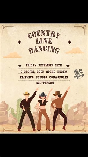 YEE HAW! Country Line Dancing! What a fun these Country Line Dancing Classes at Emphico are. Join us for some fall fun - 90 minutes of class and another 60 minutes of dancing. Get in workout while having fun with friends. Our great instructor Gena breaks down the choreography first, before you start dancing. Beginners are welcomed. You are welcome to BYOB. No partner needed. Clean boots are allowed. In case of inclement weather, please bring them as your change of shoes to keep our floor as much