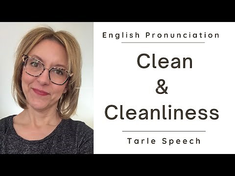 Learn to Pronounce Clean & Cleanliness - American English Pronunciation Lesson #learnenglish