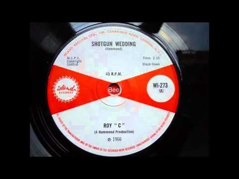 Roy "C" "Shotgun Wedding" - 1966 -