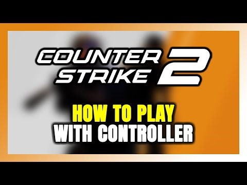How to Play Counter Strike 2 With Controller on PC!