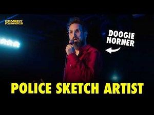 Police Sketch Artist | Doogie Horner Stand-Up Comedy