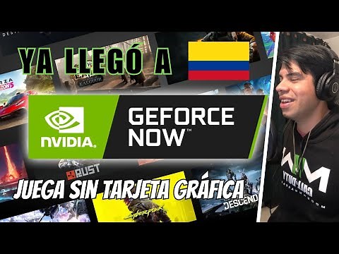 GeForce NOW is now in COLOMBIA! How does the service work?