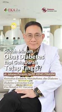 Sudah minum obat diabetes, tapo gula darah tetap tinggi?