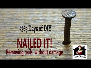 365 Days of DIY - Remove nails without damage