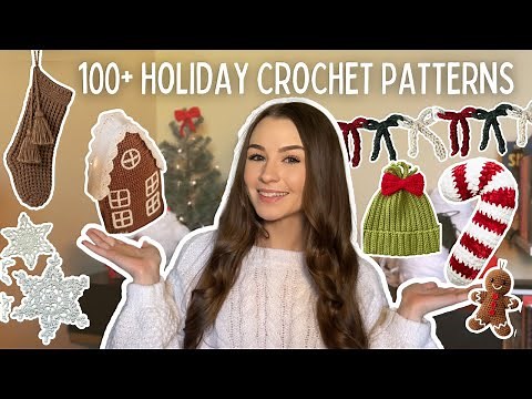 HOLIDAY CROCHET inspo + patterns! (100+ free!) 🎄🎁✨