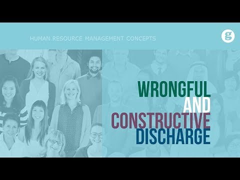 Wrongful and Constructive Discharge
