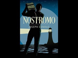 Nostromo by Joseph Conrad (Part 1) - Audiobook