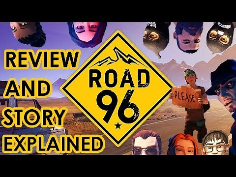 Road 96: Review and Story Explained. (EVERY CHARACTER)