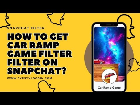 How to get Car Ramp filter on Snapchat?